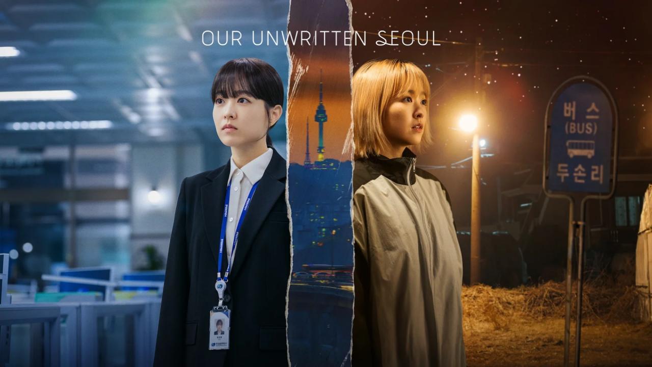 مسلسل Our Unwritten Seoul الموسم الاول مترجم