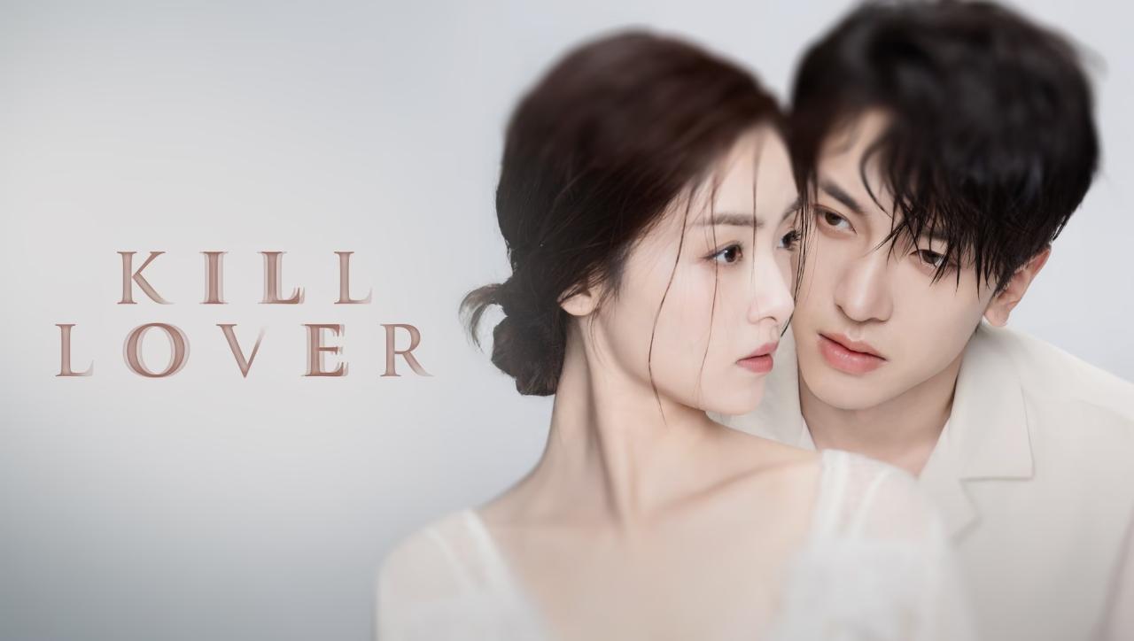مسلسل Kill Lover الموسم الاول مترجم