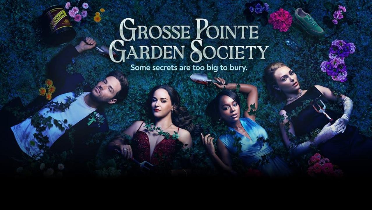 مسلسل Grosse Pointe Garden Society الموسم الاول مترجم