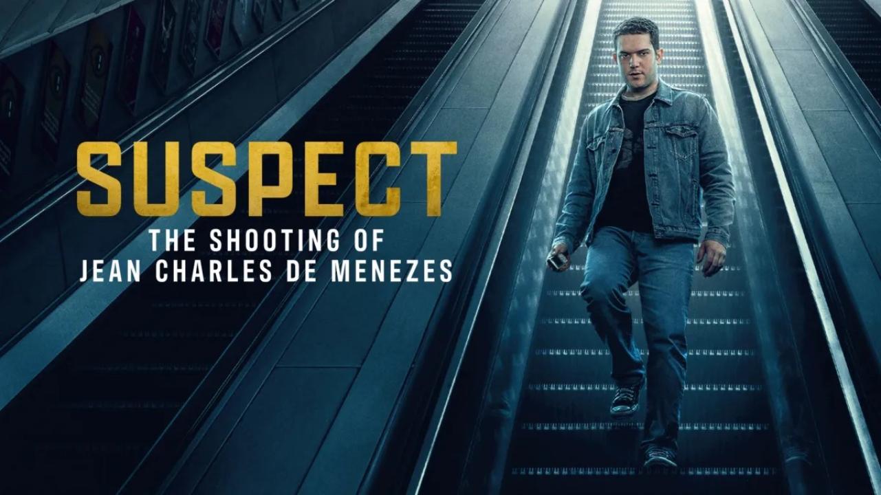 مسلسل Suspect: The Shooting of Jean Charles de Menezes الموسم الاول مترجم