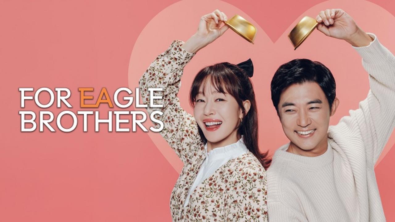 مسلسل لاجل الاخوة النسور For Eagle Brothers مترجم