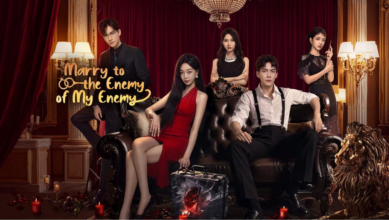 مسلسل Marry to the Enemy of My Enemy الموسم الاول مترجم