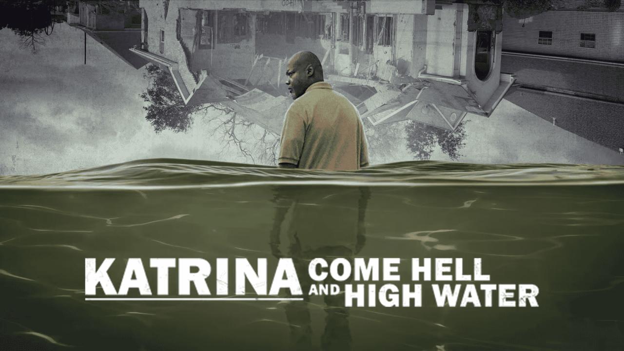 مسلسل Katrina: Come Hell and High Water الموسم الاول الحلقة 1 مترجمة